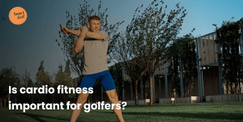 Is cardio fitness important for golfers?